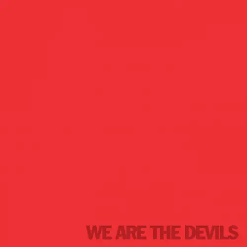 We Are the Devils